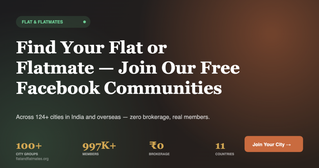 Flat & Flatmates Facebook community groups — find flats and flatmates with zero brokerage across 124+ cities in India and overseas